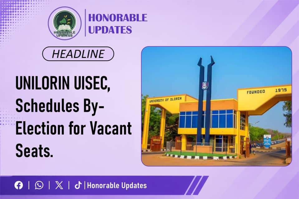 UNILORIN UISEC Schedules By-Election for Vacant  Seats