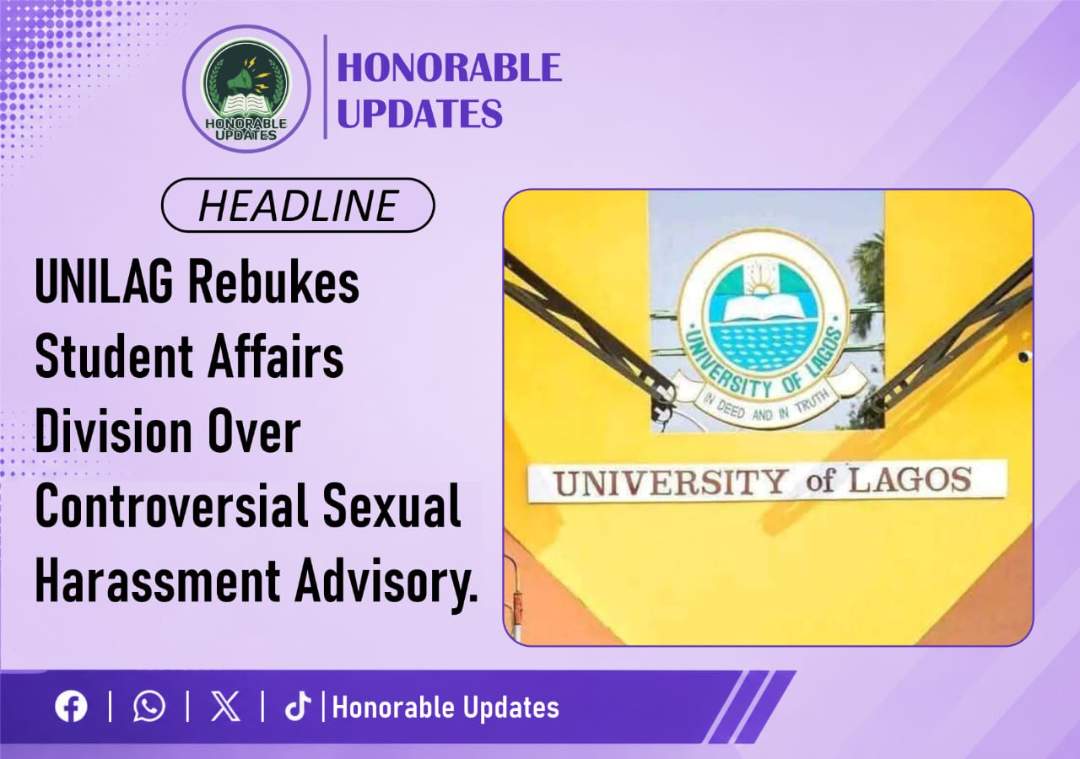 UNILAG Rebukes Student Affairs Division Over Controversial Sexual Harassment Advisory